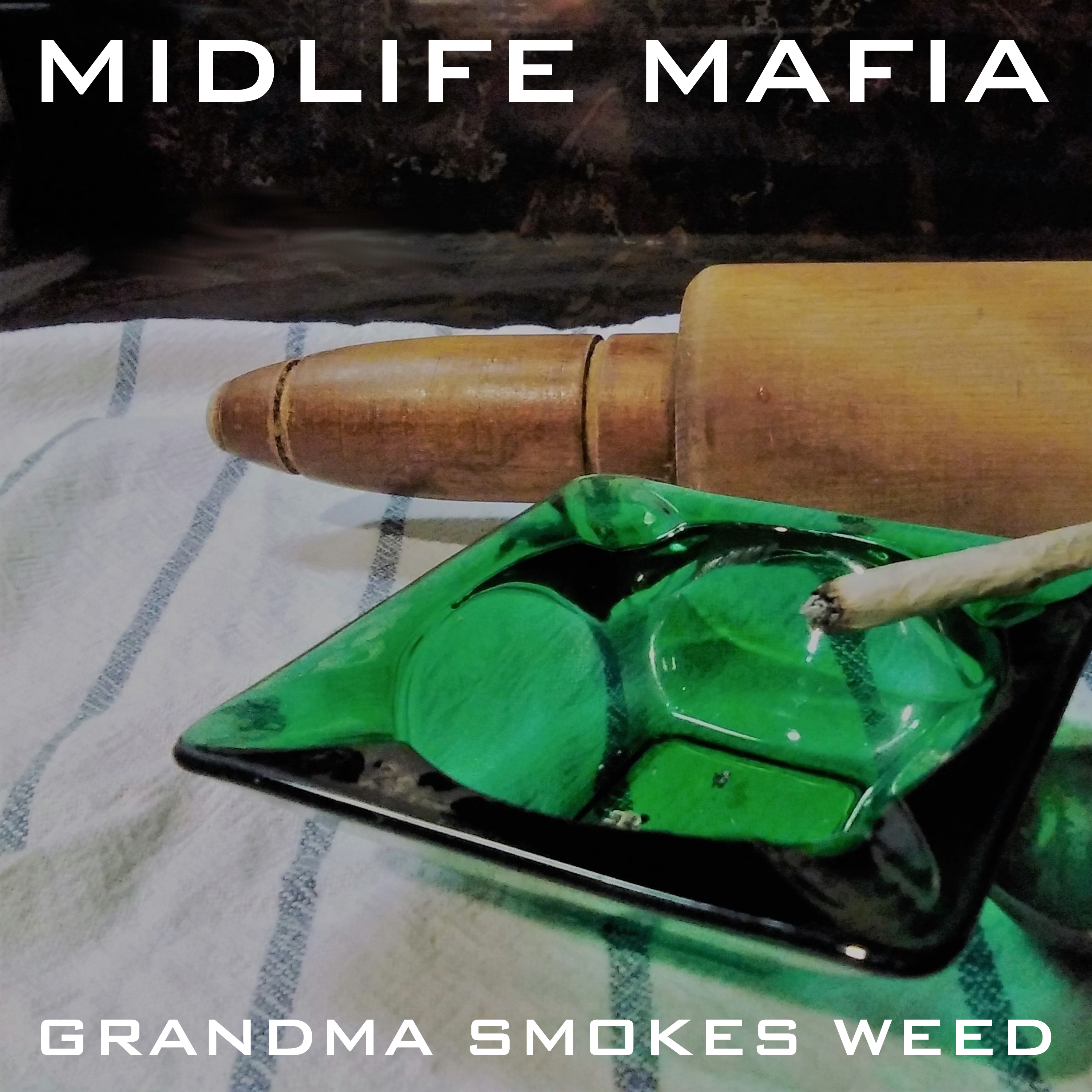 Midlife Mafia Grandma Smokes Weed single cover